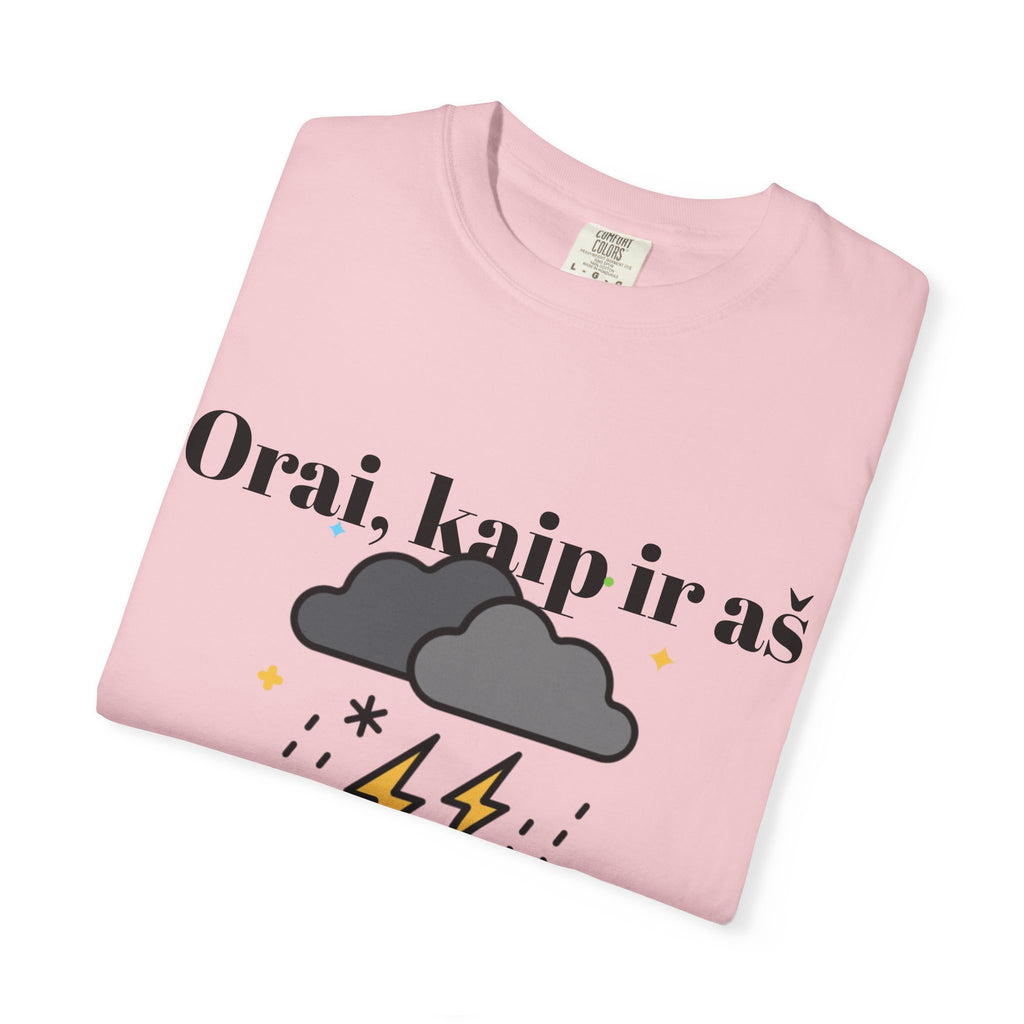 Maikutė  'Orai, kaip ir aš neprognozuojami'