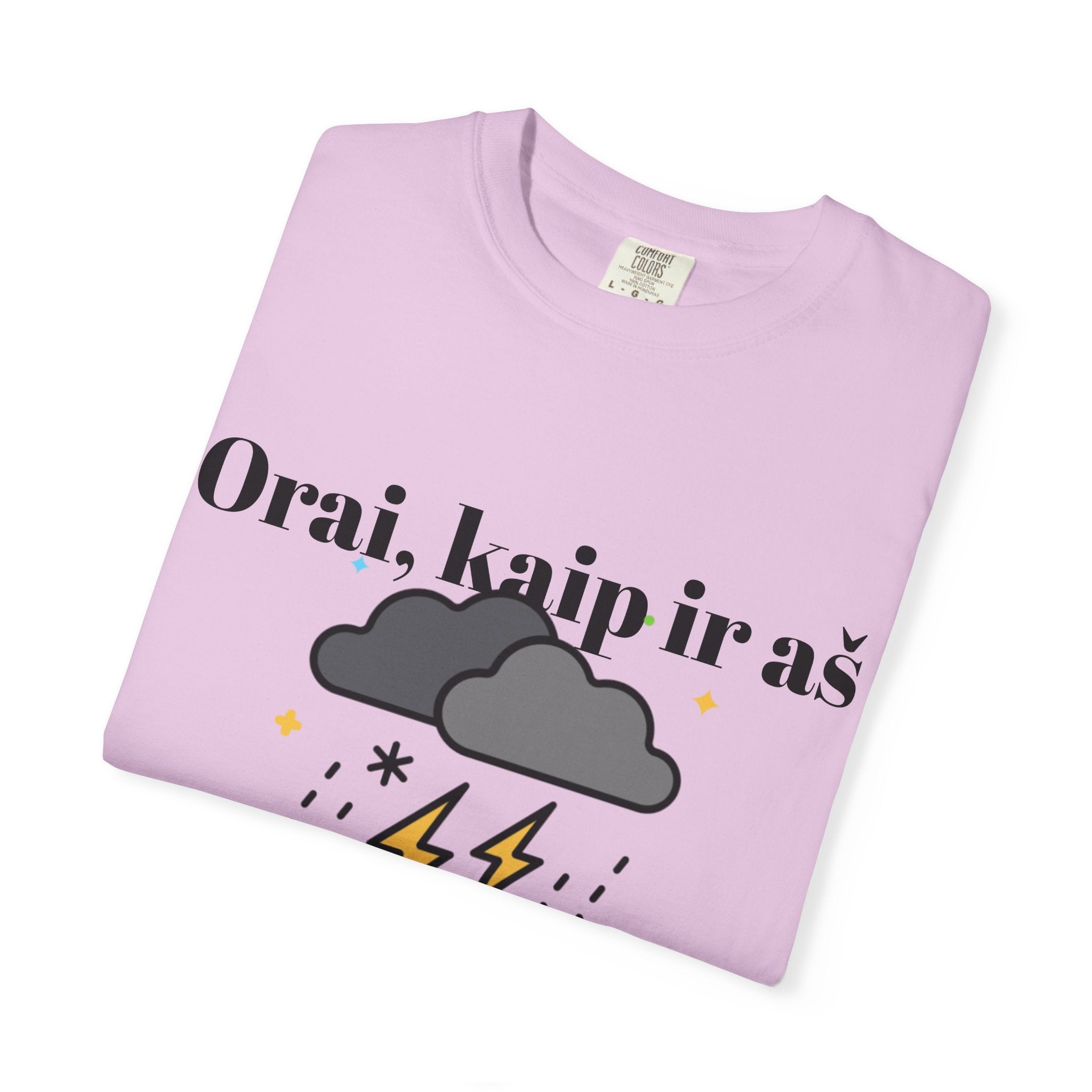 Maikutė  'Orai, kaip ir aš neprognozuojami'